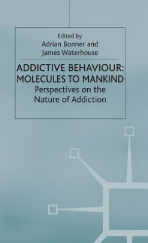 Addictive Behaviour: Molecules to Mankind