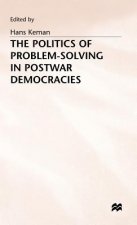 Politics of Problem-Solving in Postwar Democracies