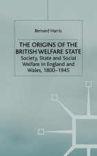 Origins of the British Welfare State
