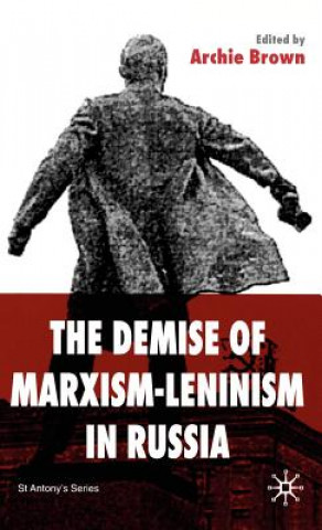 Demise of Marxism-Leninism in Russia