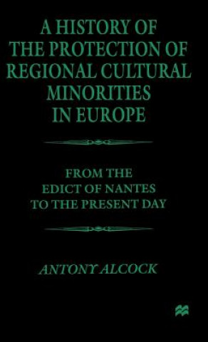 History of the Protection of Regional Cultural Minorities in Europe