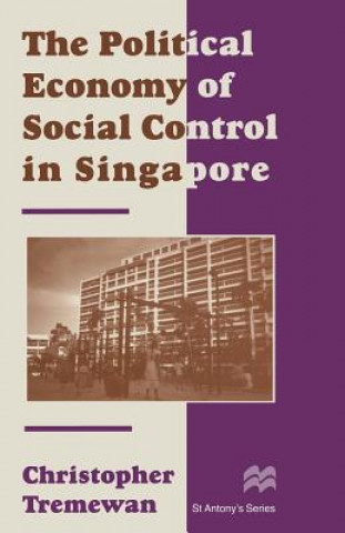Political Economy of Social Control in Singapore