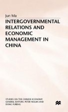 Intergovernmental Relations and Economic Management in China