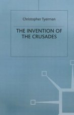 Invention of the Crusades