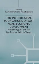 Institutional Foundations of East Asian Economic Development
