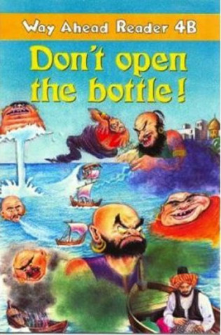 Way Ahead Readers 4b:Don't Open Bottle