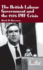 British Labour Government and the 1976 IMF Crisis