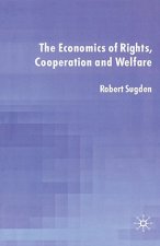 Economics of Rights, Co-operation and Welfare