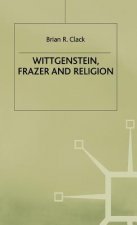 Wittgenstein, Frazer and Religion