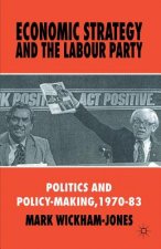 Economic Strategy and the Labour Party