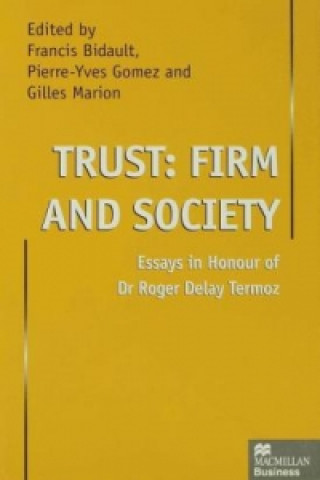 Trust, Firm and Society