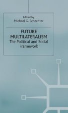 Future Multilateralism