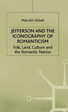 Jefferson and the Iconography of Romanticism