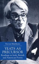 Yeats as Precursor