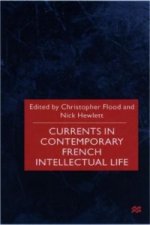 Currents In Contemporary French Intellectual Life