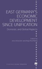 East Germany's Economic Development since Unification