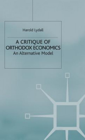 Critique of Orthodox Economics