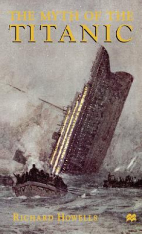 Myth of the Titanic