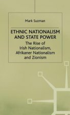 Ethnic Nationalism and State Power