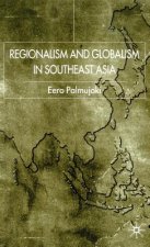 Regionalism and Globalism in Southeast Asia