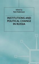 Institutions and Political Change in Russia