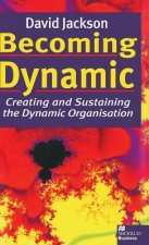 Becoming Dynamic