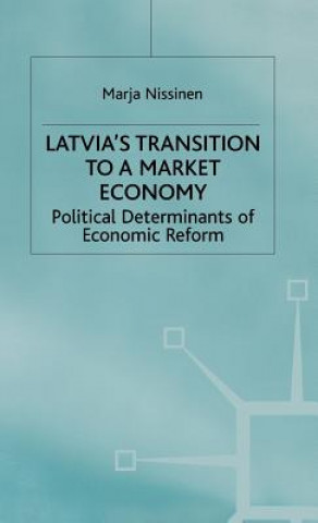 Latvia's Transition to a Market Economy