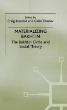 Materializing Bakhtin