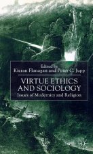 Virtue Ethics and Sociology