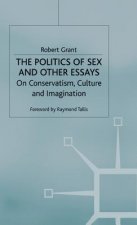 Politics of Sex and Other Essays