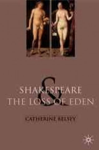 Shakespeare and the Loss of Eden