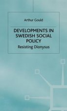 Developments in Swedish Social Policy