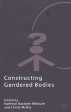 Constructing Gendered Bodies