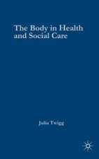 Body in Health and Social Care
