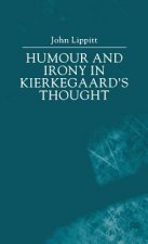 Humour and Irony in Kierkegaard's Thought