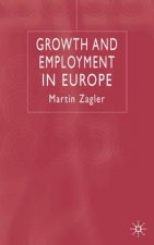 Growth and Employment in Europe