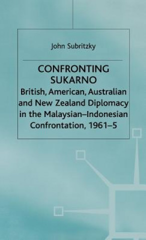 Confronting Sukarno