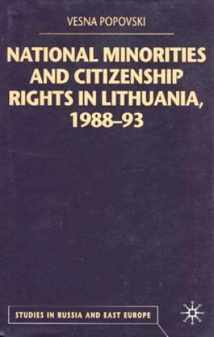 National Minorities and Citizenship Rights in Lithuania, 1988-93