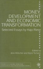 Money, Development and Economic Transformation