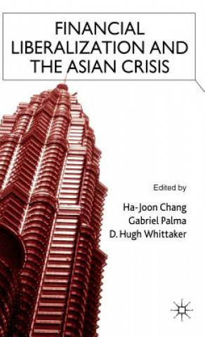 Financial Liberalization and the Asian Crisis