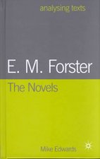 E.M. Forster: The Novels