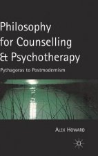 Philosophy for Counselling and Psychotherapy