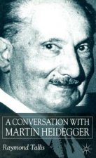 Conversation with Martin Heidegger