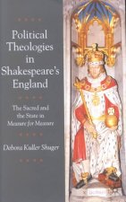 Political Theologies in Shakespeare's England
