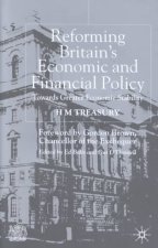 Reforming Britain's Economic and Financial Policy