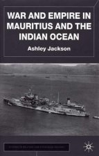 War and Empire in Mauritius and the Indian Ocean