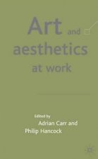 Art and Aesthetics at Work