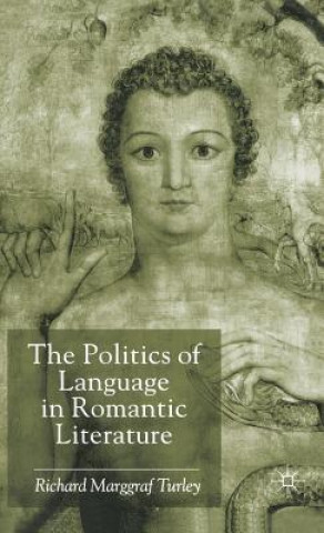 Politics of Language in Romantic Literature