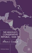 Nicaragua's Conservative Republic, 1858-93