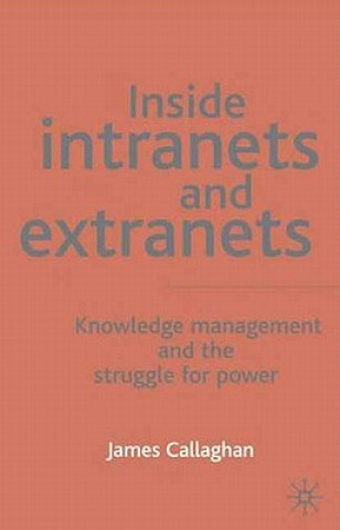 Inside Intranets and Extranets